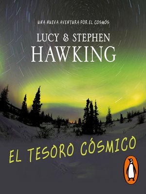 cover image of El tesoro cósmico (La clave secreta del universo 2)